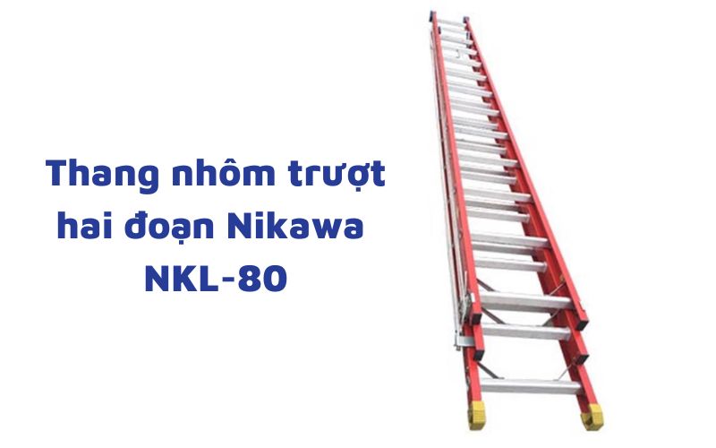 Thang nhôm trượt 2 đoạn Nikawa NKL-80